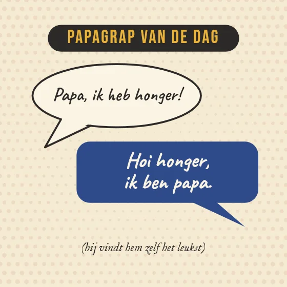 Papagrap van de dag