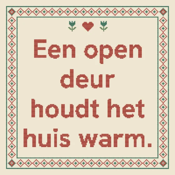 Tegeltje "Een open deur houdt het huis warm"