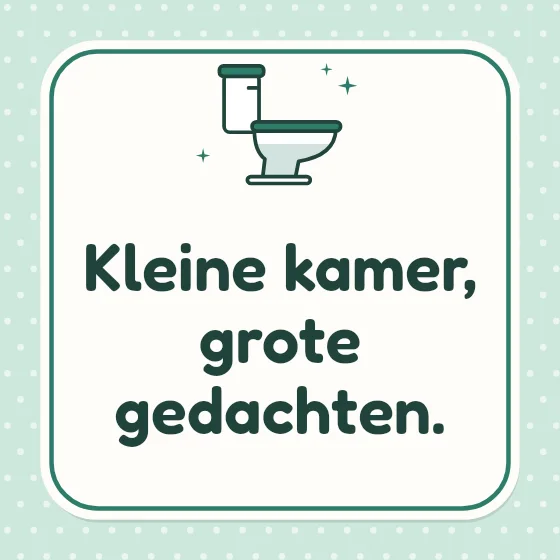 Tegeltje "Kleine kamer, grote gedachten"