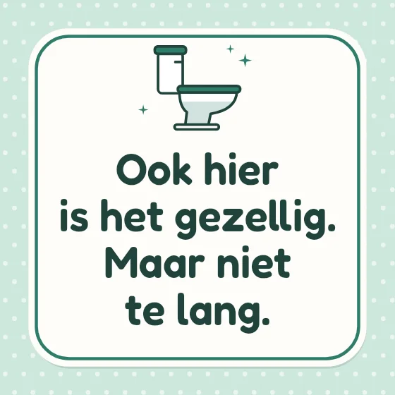 Tegeltje "Ook hier is het gezellig"