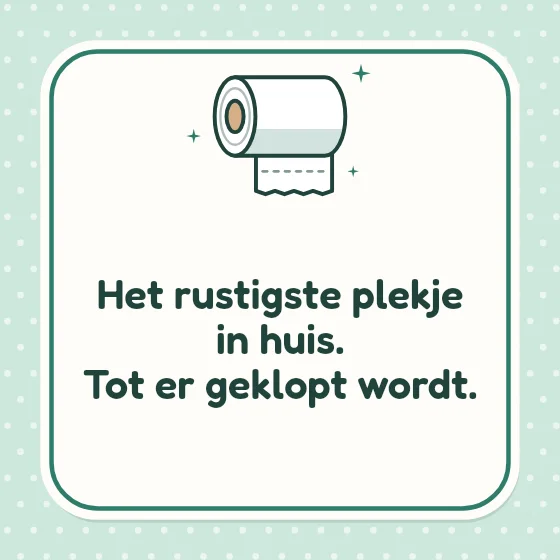 Tegeltje "Het rustigste plekje in huis"