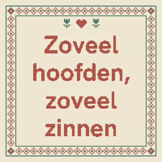 Tegeltje "Zoveel hoofden, zoveel zinnen"