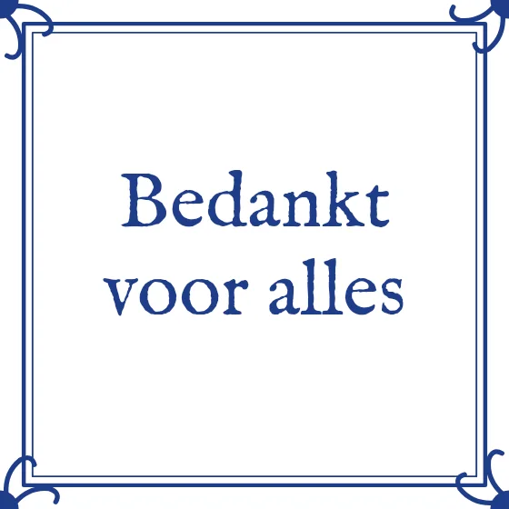 Bedankt voor alles